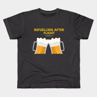 Refuelling After Flight Kids T-Shirt